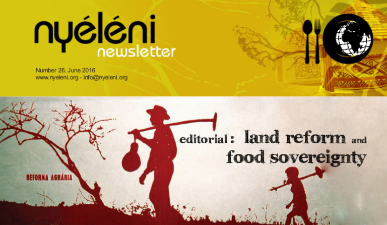 Nyéléni Newsletter: Land Reform and food sovereignty